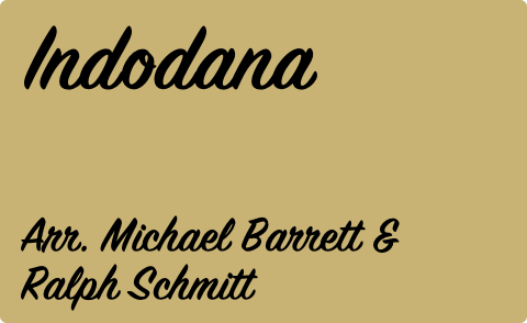 Indodana, Arr. Michael Barrett & Ralph Schmitt